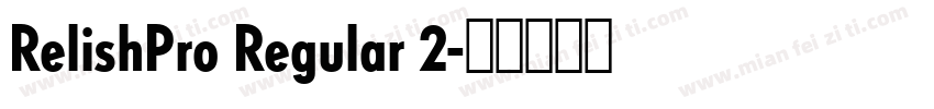 RelishPro Regular 2字体转换